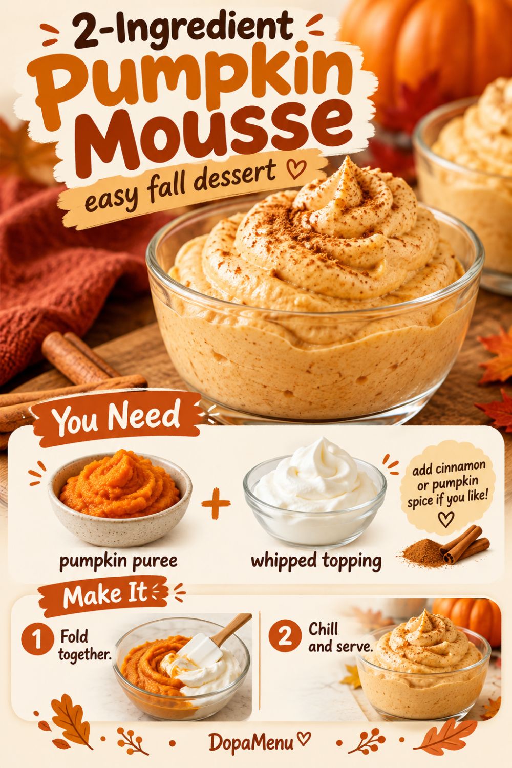 2-ingredient pumpkin mousse made with pumpkin puree and whipped topping.
